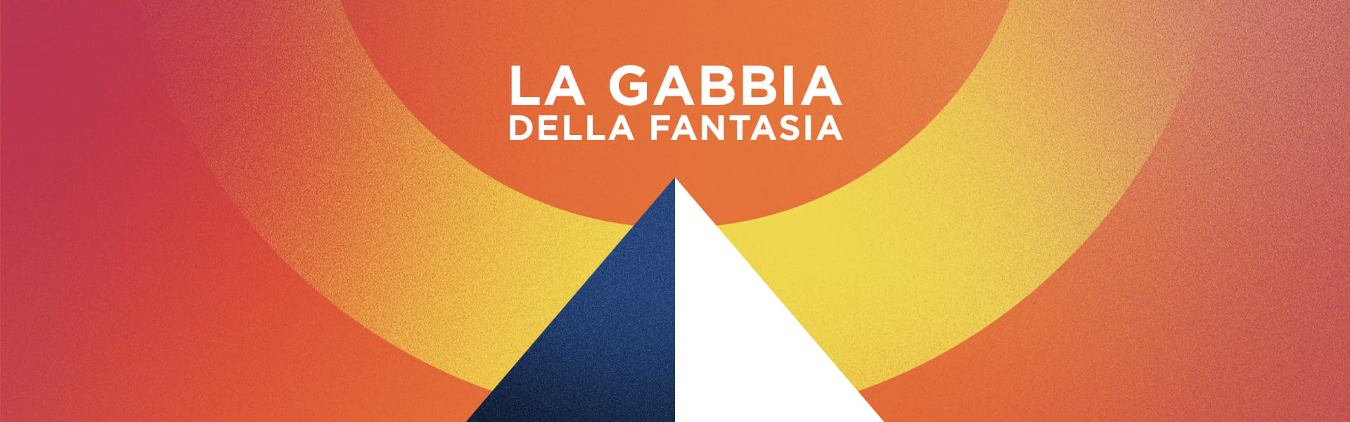 La gabbia della Fantasia - 2022